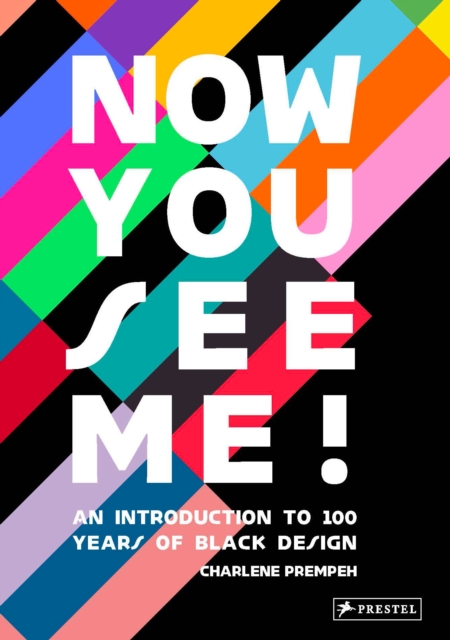 Now You See Me : An Introduction to 100 Years of Black Design, Hardback Book