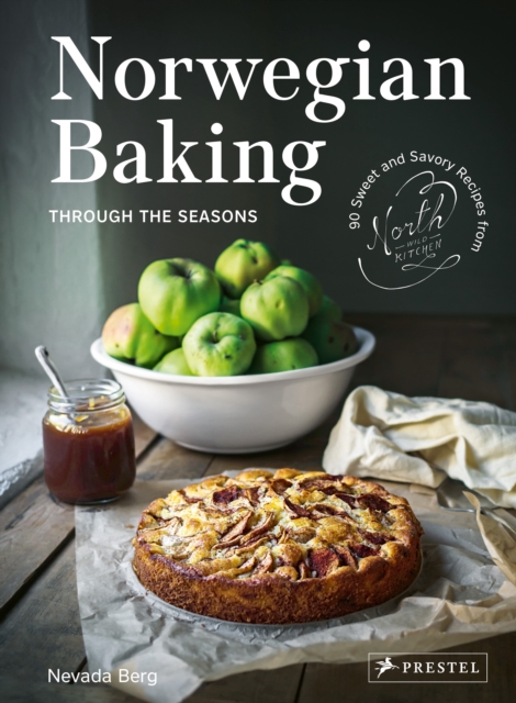 Norwegian Baking through the Seasons : 90 Sweet and Savoury Recipes from North Wild Kitchen, Hardback Book