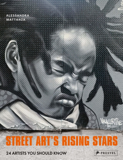 Street Art's Rising Stars : 24 Artists You Should Know, Hardback Book