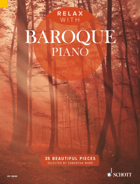 Relax with Baroque Piano : 35 Beautiful Pieces, PDF eBook