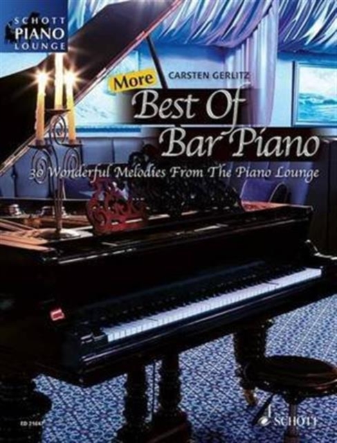 More Best of Bar Piano : 30 Wonderful Melodies from the Piano Lounge, Book Book