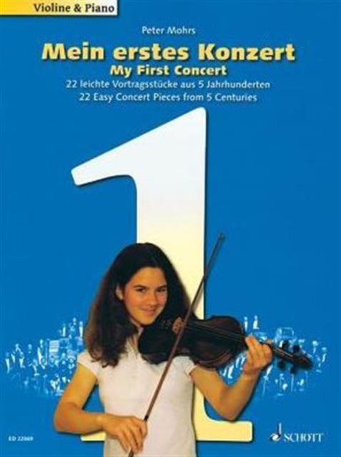 My First Concert - 22 Easy Concert Pieces from 5 Centuries : Violin and Piano, Paperback / softback Book
