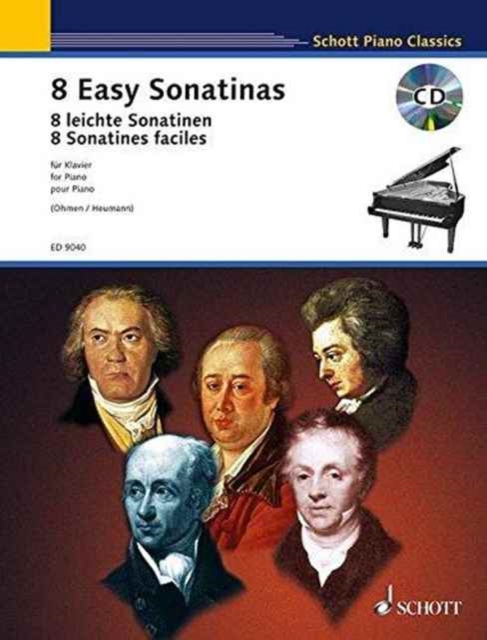 8 Easy Sonatinas / 8 Leichte Sonatinen / 8 Sonatines Faciles : From Clementi to Beethoven: for Piano / Von Clementi Bis Beethoven: Fur Klavier / De Clementi a Beethoven: Pour Piano, Mixed media product Book