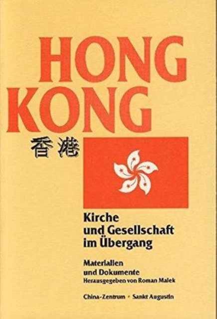 Hongkong : Kirche und Gesellschaft im UEbergang, Paperback / softback Book