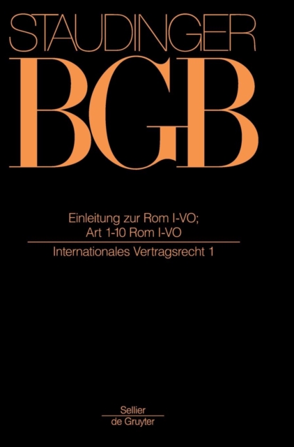 Einleitung Zur ROM I-Vo; Art 1-10 ROM I-Vo : (Internationales Vertragsrecht 1), Hardback Book
