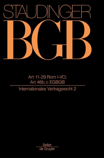 Art 11-29 ROM I-Vo; Art 46 B, C Egbgb : (Internationales Vertragsrecht 2), Hardback Book