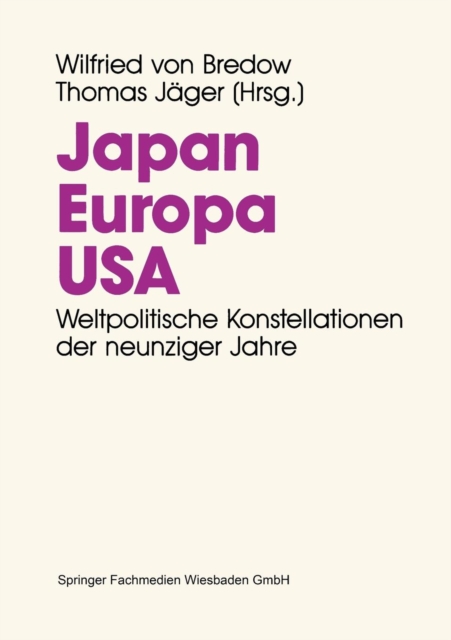 Japan. Europa. USA. : Weltpolitische Konstellationen Der 90er Jahre, Paperback / softback Book