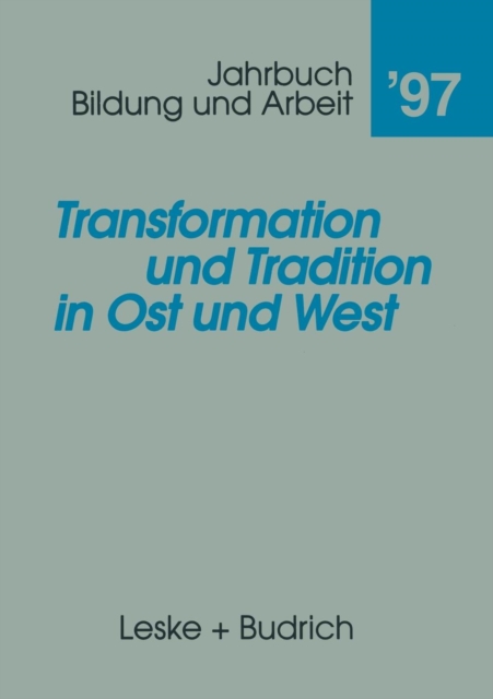 Transformation Und Tradition in Ost Und West, Paperback / softback Book