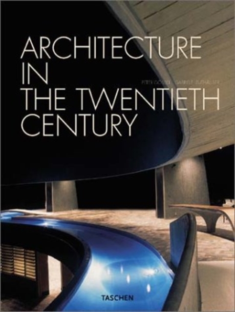 Architecture in the 20th Century, Paperback / softback Book