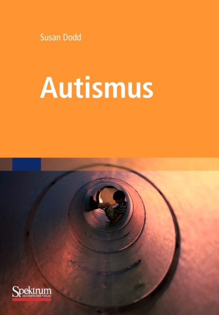 Autismus : Was Betreuer Und Eltern Wissen Mussen, Paperback / softback Book