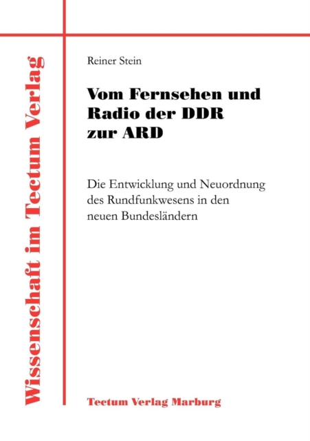 Vom Fernsehen Und Radio Der Ddr Zur Ard, Paperback / softback Book