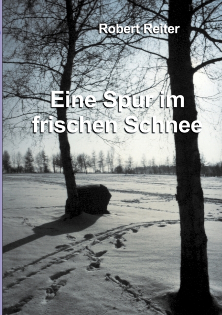 Eine Spur im frischen Schnee, Paperback / softback Book