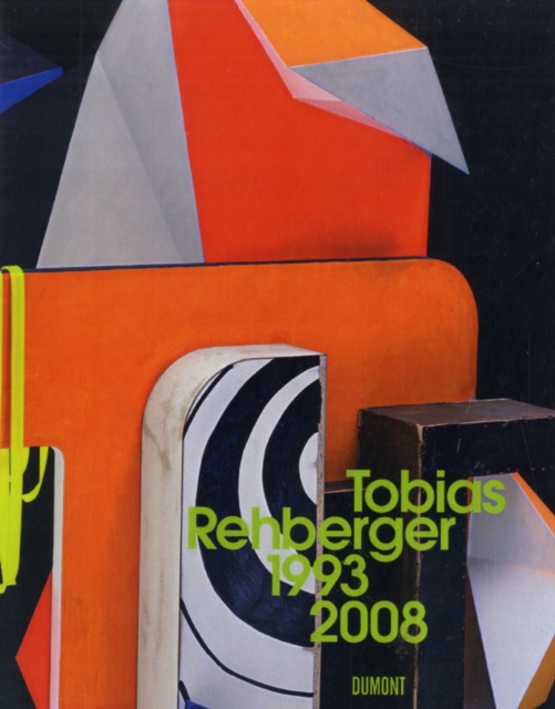 Tobias Rehberger 1993 - 2008, Hardback Book