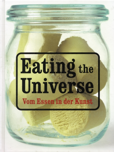 Eating the Universe, Hardback Book