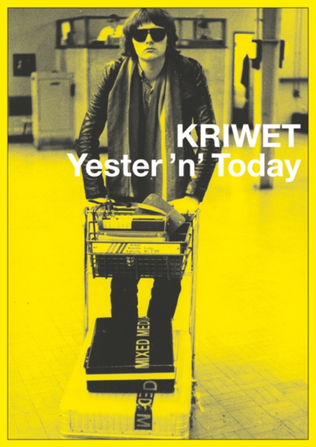 Kriwet : Yester 'n' Today, Hardback Book