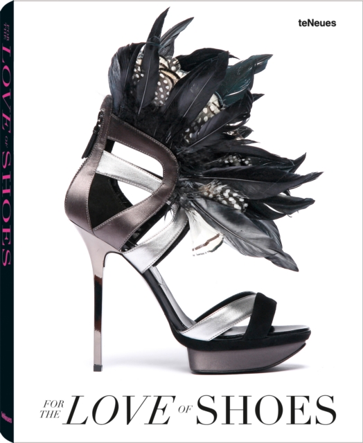 For the Love of Shoes, Hardback Book
