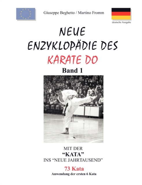 Neue Enzyklopadie des Karate Do : Mit der "Kata" ins neue Jahrtausend, Paperback / softback Book