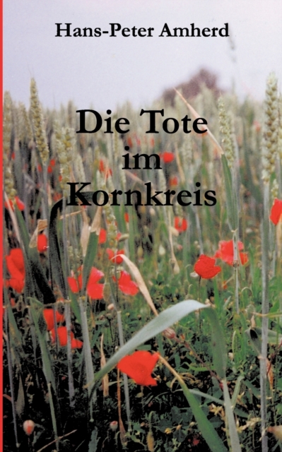 Die Tote Im Kornkreis, Paperback / softback Book