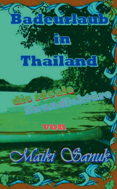 Badeurlaub in Thailand, Paperback / softback Book