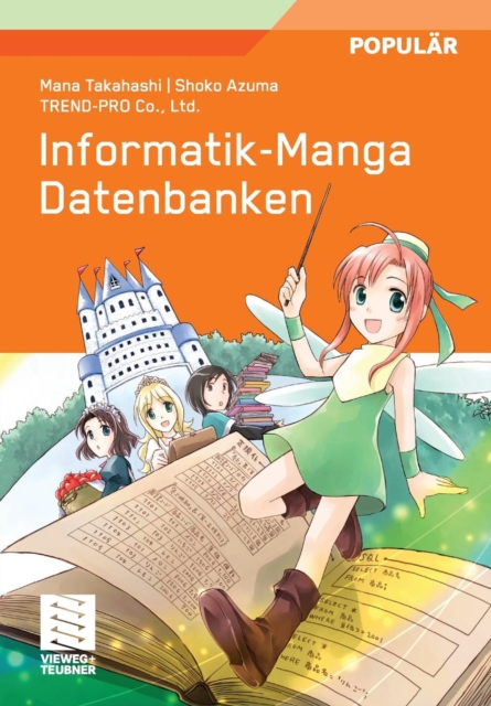 Informatik-Manga : Datenbanken, Paperback / softback Book