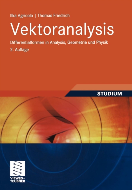 Vektoranalysis : Differentialformen in Analysis, Geometrie Und Physik, Paperback / softback Book