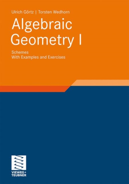 Algebraic Geometry : Part I: Schemes. With Examples and Exercises, PDF eBook