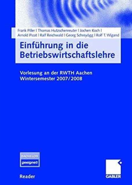 Einfuhrung in die Betriebswirtschaftslehre : Vorlesung an der RWTH Aachen. Wintersemester 2007/2008, Paperback Book