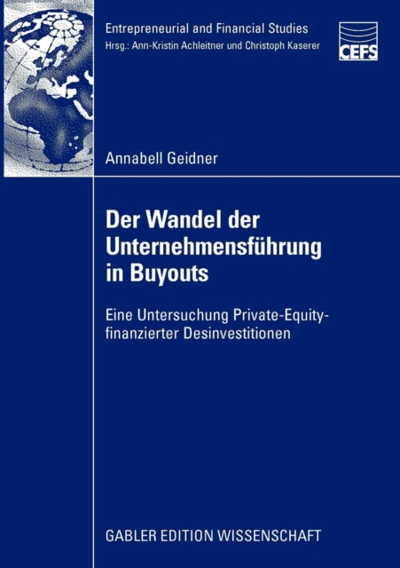 Der Wandel Der Unternehmensfuhrung in Buyouts : Eine Untersuchung Private-Equity-Finanzierter Desinvestitionen, Paperback / softback Book