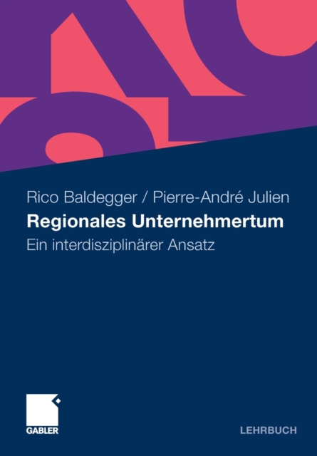Regionales Unternehmertum : Ein interdisziplinarer Ansatz, Paperback Book