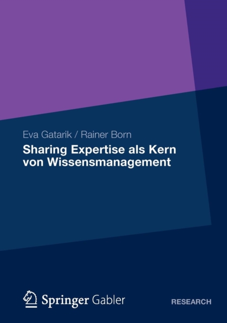 Sharing Expertise ALS Kern Von Wissensmanagement, Paperback / softback Book