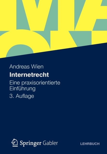 Internetrecht : Eine Praxisorientierte Einfuhrung, Paperback / softback Book
