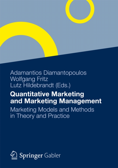 Quantitative Marketing and Marketing Management : Marketing Models and Methods in Theory and Practice, PDF eBook