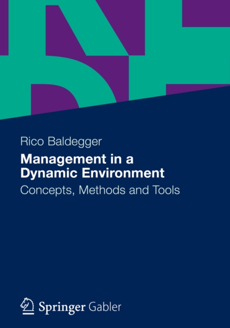 Management in a Dynamic Environment : Concepts, Methods and Tools, PDF eBook