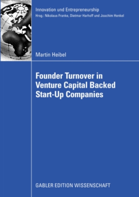 Founder Turnover in Venture Capital Backed Start-Up Companies, PDF eBook