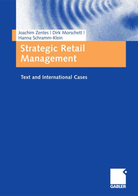 Strategic Retail Management : Text and International Cases, PDF eBook
