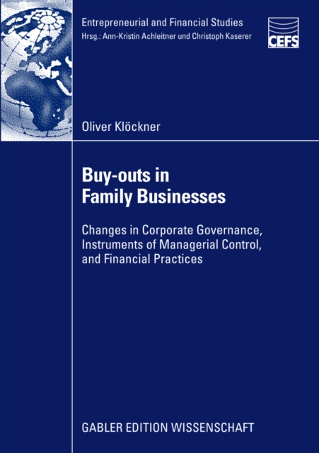 Buy-outs in Family Businesses : Changes in Corporate Governance, Instruments of Managerial Control, and Financial Practices, PDF eBook