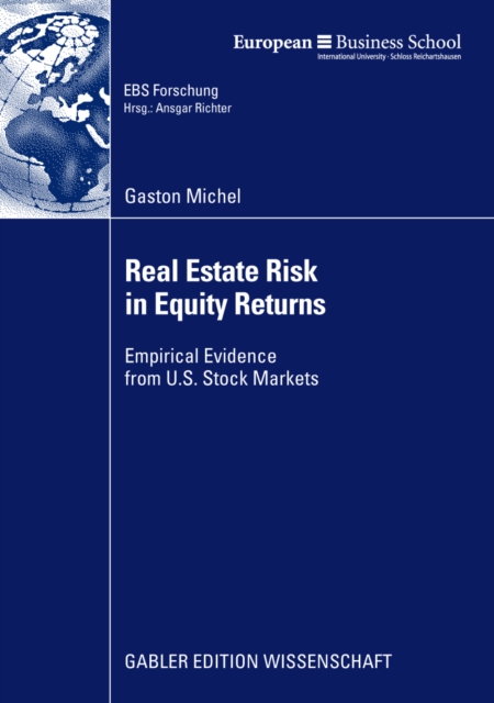 Real Estate Risk in Equity Returns : Empirical Evidence from U.S. Stock Markets, PDF eBook