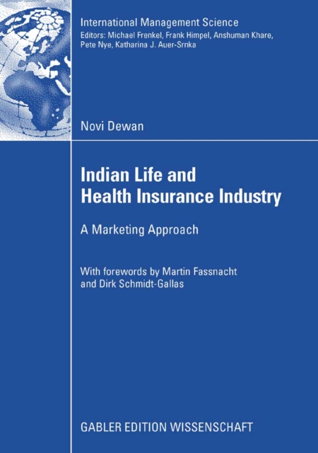 Indian Life and Health Insurance Industry : A Marketing Approach, PDF eBook