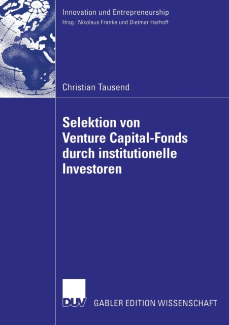 Selektion Von Venture Capital-Fonds Durch Institutionelle Investoren, Paperback / softback Book