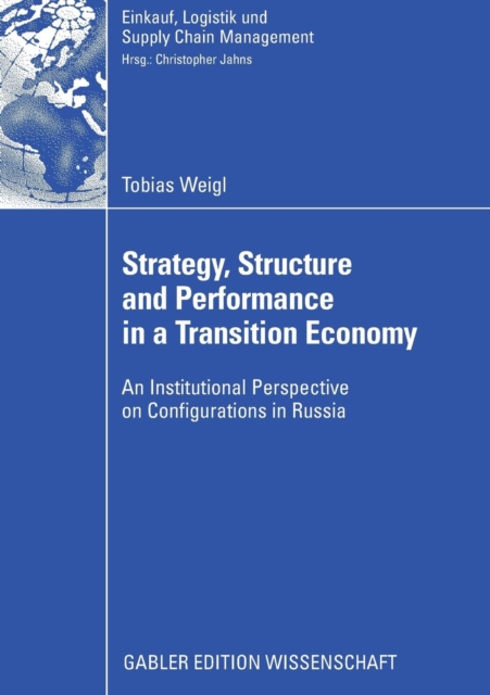 Strategy, Structure and Performance in a Transition Economy, Paperback / softback Book