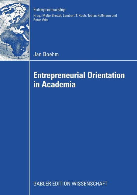 Entrepreneurial Orientation in Academia, Paperback / softback Book