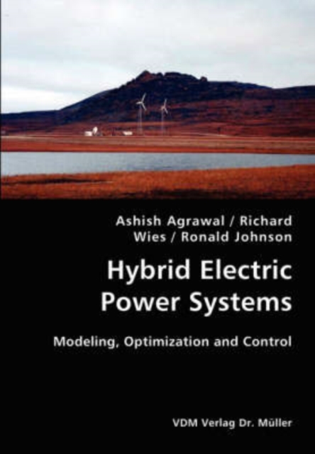 Hybrid Electric Power Systems- Modeling, Optimization and Control, Paperback / softback Book