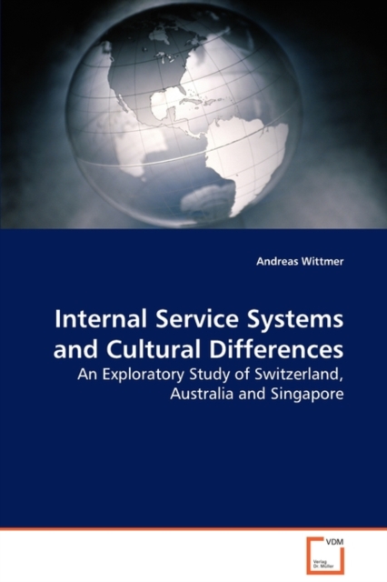 Internal Service Systems and Cultural Differences, Paperback / softback Book