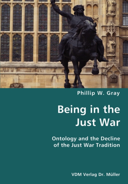Being in the Just War, Paperback / softback Book