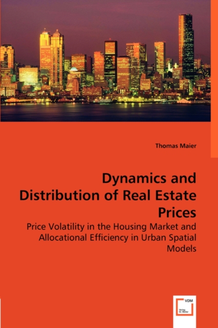 Dynamics and Distribution of Real Estate Prices, Paperback / softback Book