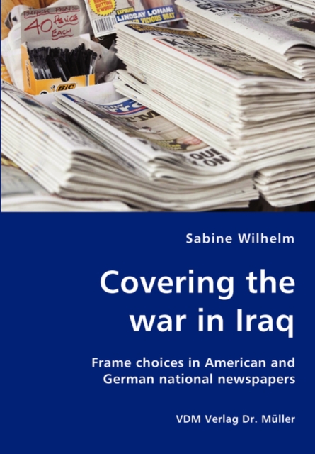 Covering the War in Iraq, Paperback / softback Book