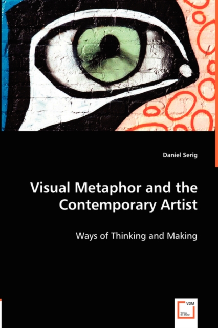 Visual Metaphor and the Contemporary Artist, Paperback / softback Book