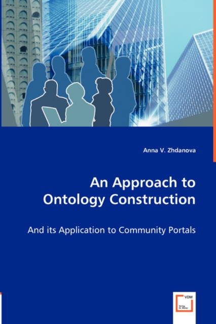 An Approach to Ontology Construction, Paperback / softback Book