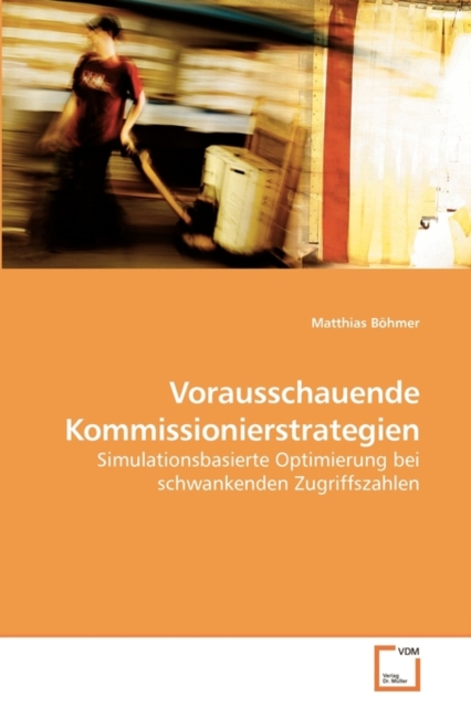 Vorausschauende Kommissionierstrategien, Paperback / softback Book