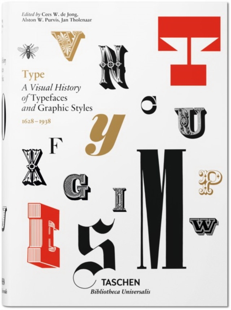 Type : A Visual History of Typefaces and Graphic Styles, Hardback Book